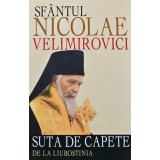 Suta de capete de la Liubostinia - 2009 - Nicolae Velimirovici (BE117)