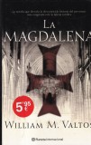 William M. Vaaltos - La Magdalena