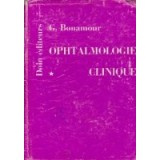 Ophtalmologie Clinique, Tome I