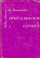 Ophtalmologie Clinique, Tome I foto