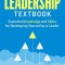 The Concise Leadership Textbook: Essential Knowledge and Skills for Developing Yourself as a Leader
