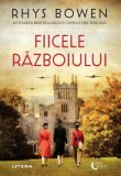 Fiicele războiului - Paperback brosat - Rhys Bowen - Litera