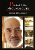 Basarabia necunoscută. Volumul IX - Hardcover - Iurie Colesnic - Ulysse