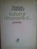 Traian Cosovei - Tuturor drumurilor... (1974)