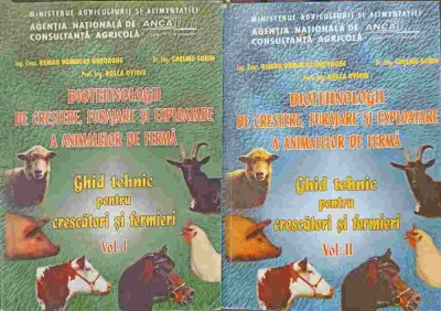 BIOTEHNOLOGII DE CRESTERE, FURAJARE SI EXPLOATARE A ANIMALELOR DE FERMA VOL.1-2 GHID TEHNIC PENTRU CRESCATO-244762 foto