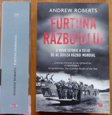 Andrews Roberts , Furtuna razboiului ; O noua istorie a celui de al 2-lea razboi foto