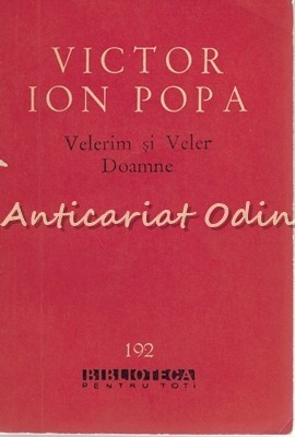 Velerim Si Veler Doamne - Victor Ion Popa