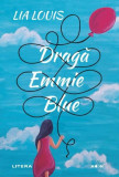 Dragă Emmie Blue - Paperback brosat - Lia Louis - Litera