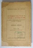 ACTIUNEA POLITICA SI MILITARA A ROMANIEI IN 1919 IN LUMINA CORESPONDENTEI DIPLOMATICE A LUI ION I.C. BRATIANU de GHEORGHE I. BRATIANU , 1940 * COPERTA