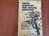 Patru generatii sub acelasi acoperis de Lao She