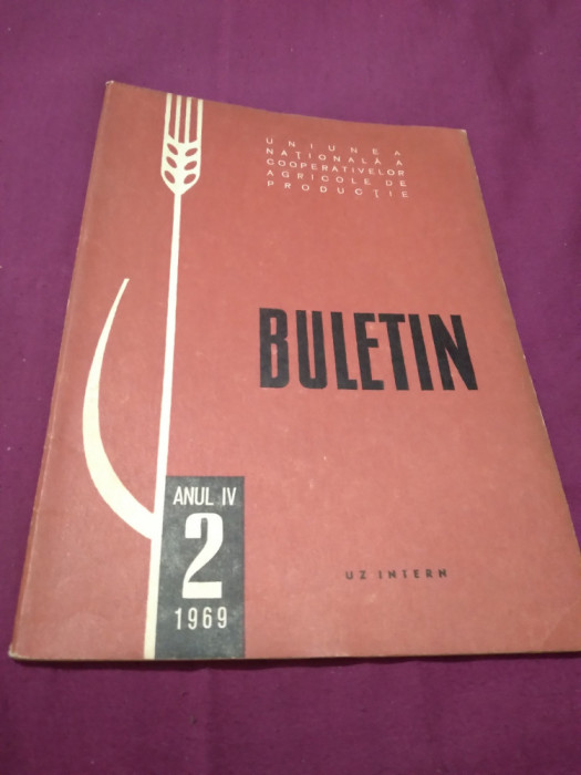 BULETIN NR.2/1969 UNIUNEA NATIONALA A COOPERATIVELOR AGRICOLE DE PRODUCTIE