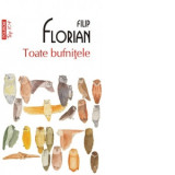 Toate bufnitele (editie de buzunar) - Filip Florian