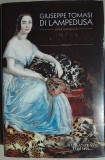 Giuseppe Tomasi di Lampedusa Ghepardul - editie integrala hardcover, Humanitas