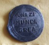 Jeton Medalie &Icirc;nchisoarea Jilava, O Zi Muncă Grea - Rară