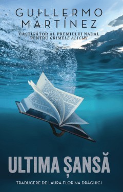 Ultima sansa, Guillermo Martinez foto