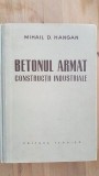 Betonul armat. Constructii industriale- Mihail D.Hangan