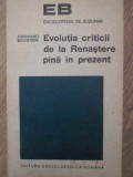 EVOLUTIA CRITICII DE LA RENASTERE PANA IN PREZENT-FERDINAND BRUNETIERE-90451