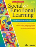 Social &amp; Emotional Learning: Essential Lessons for Student Success