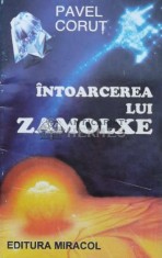 Intoarcerea lui Zamolxe - Pavel Corut foto
