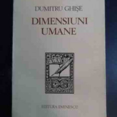 Dimensiuni Umane - Dumitru Ghise ,542867