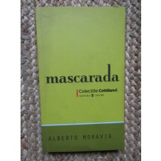 MASCARADA-ALBERTO MORAVIA