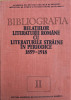 BIBLIOGRAFIA RELATIILOR LITERATURII ROMANE CU LITERATURILE STRAINE IN PERIODICE 1859-1918, VOL. II
