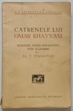CATRENELE LUI OMAR KHAYYAM- AL.T. STAMATIAD, BUC. 1932