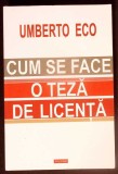 CUM SE FACE O TEZA DE LICENTA-Umberto Eco-367800