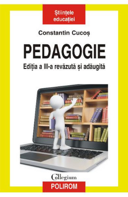 Pedagogie, Constantin Cucos - Editura Polirom foto