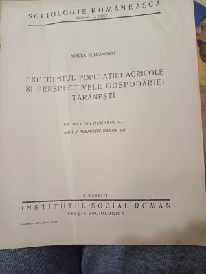 Mircea Vulcănescu - Excedentul populației agricole și perspectivele gospodăriei țărănești foto