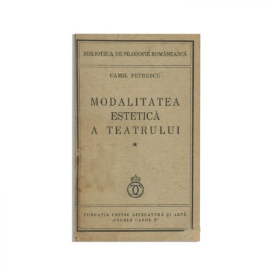 Camil Petrescu, Modalitatea estetică a teatrului, 1947, cu dedicație pentru Ioana Bellu foto