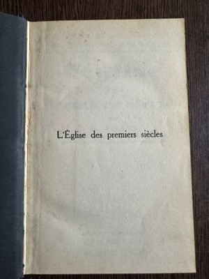 L&amp;#039;Eglise des premiers siecles - E. Amann foto