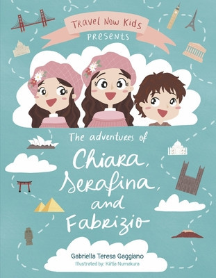 Travel Now Kids: The Adventures of Chiara, Serafina, and Fabrizio Volume 1 foto
