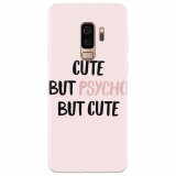 Husa silicon pentru Samsung S9 Plus, Cute But Psycho