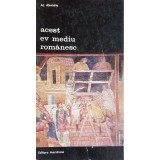 Al. Alexianu - Acest ev mediu romanesc (Editia: 1973)