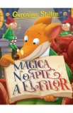 Magica noapte a elfilor - Geronimo Stilton