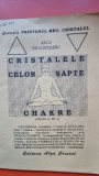 Cristalele celor sapte chakre - Anca Nica Stoleru