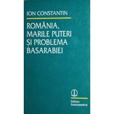 ROMANIA MARILE PUTERI SI PROBLEMA BASARABIEI