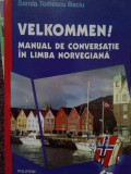 Sanda Tomescu Baciu - Velkommen! Manual de conversatie in limba Norvegiana (2010)