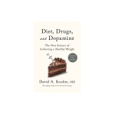 Diet, Drugs, and Dopamine