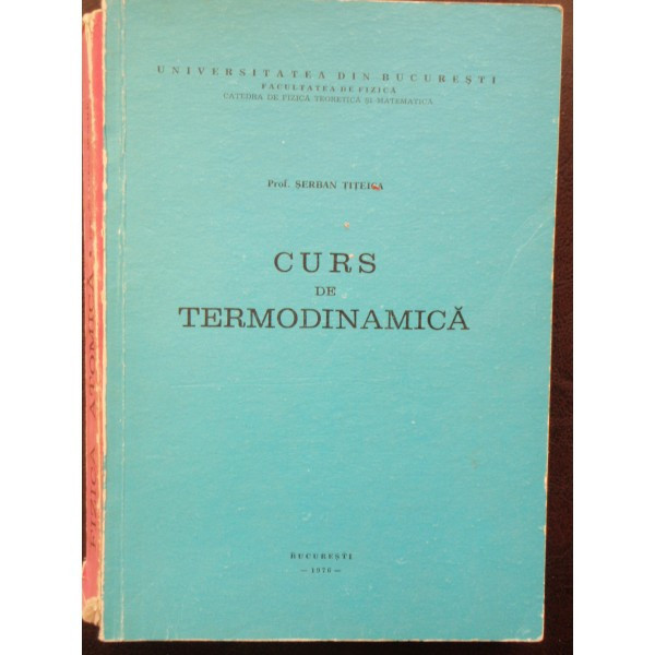 CURS DE TERMODINAMICA - SERBAN TITEICA