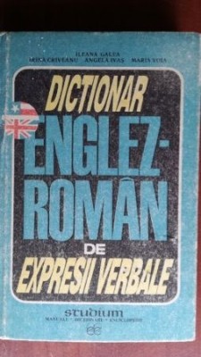 Dictionar englez-roman de expresii verbale-Ileana Galea, Irina Criveanu foto