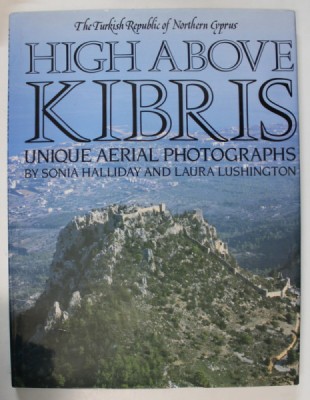 HIGH ABOVE KIBRIS , UNIQUE AERIAL PHOTOGRPAHS by SONIA HALLIDAY and LAURA LUSHINGTON , 1987 foto