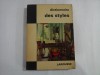 DICTIONAIRE DE STYLES - LAROUSSE - GUILLAUME JANNEAU