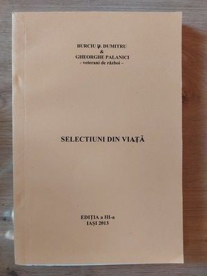 Sectiuni din viata- Burciu Dumitru, Gheorghe Palanici