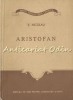 Aristofan - V. Nicolau, Studiu Literar, 1955, 68 pagini, Tiraj 8100, Biblioteca Critica