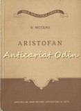 Cumpara ieftin Aristofan - V. Nicolau, Studiu Critic, Ed. de Stat 1955, 68 Pagini, Editie Veche
