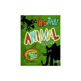 This or That Animal Debate: A Rip-Roaring Game of Either/Or Questions