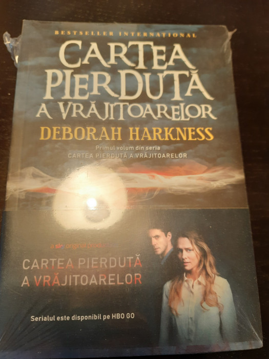 Deborah Harkness - Cartea Pierduta A Vrajitoarelor