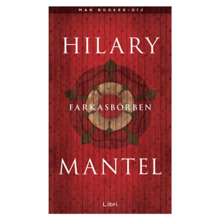 Farkasbőrben - Hilary Mantel